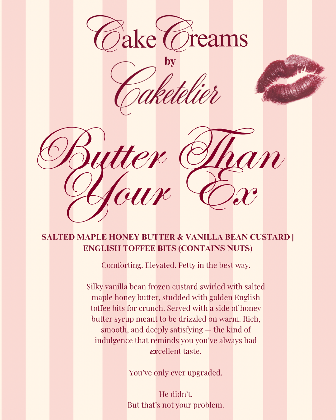 Butter Than Your Ex - Salted Maple Honey Butter CakeCream